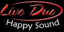 Live Duo Happy Sound